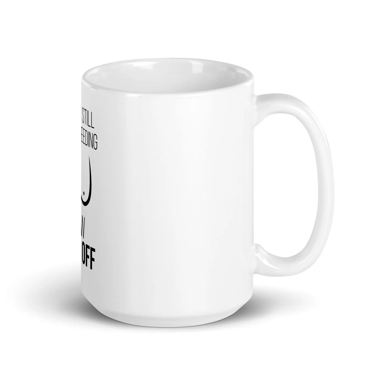 Still Breastfeeding Mug - Image 3