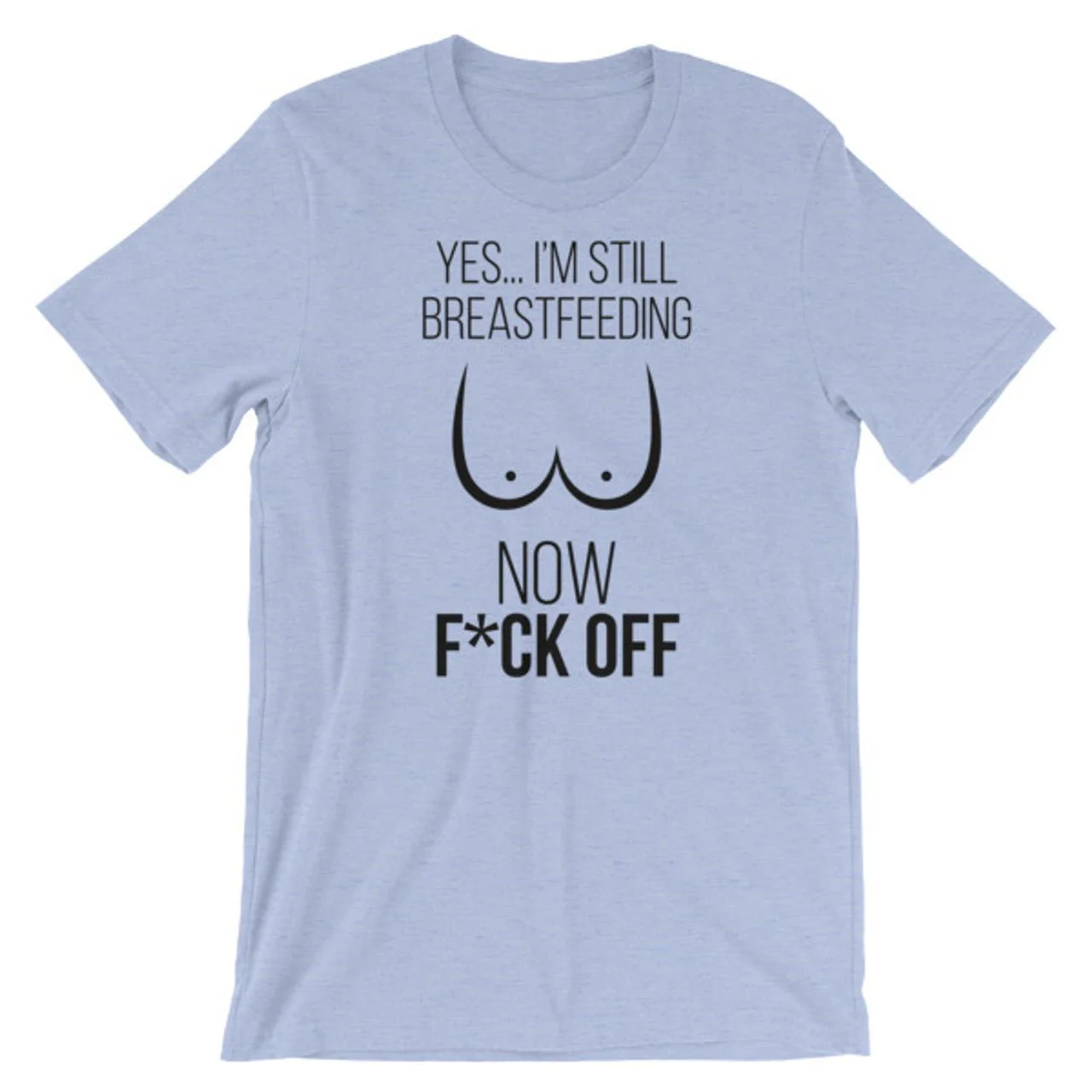 Still Breastfeeding Tee - Image 3